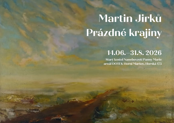 Beata Justa Ale Gake, Martin Jirků Prázdné krajiny